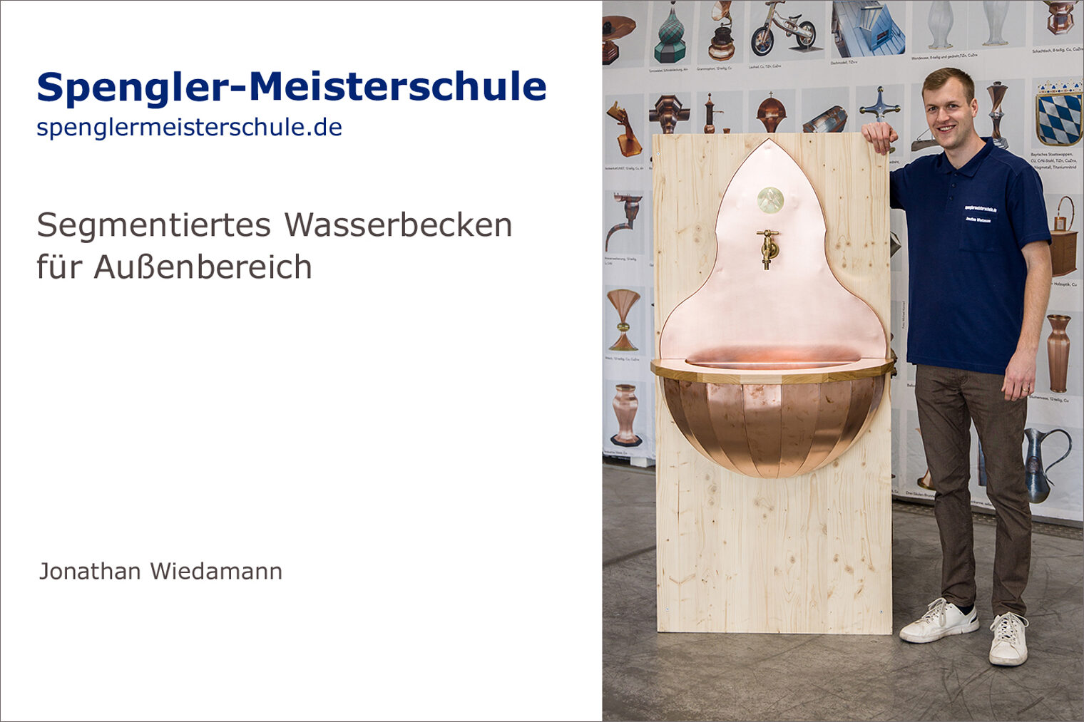 Spengler-Meisterschule Würzburg der Handwerkskammer für Unterfranken Porträt Jonathan Wiedamann mit seinem Spenglermeisterstück