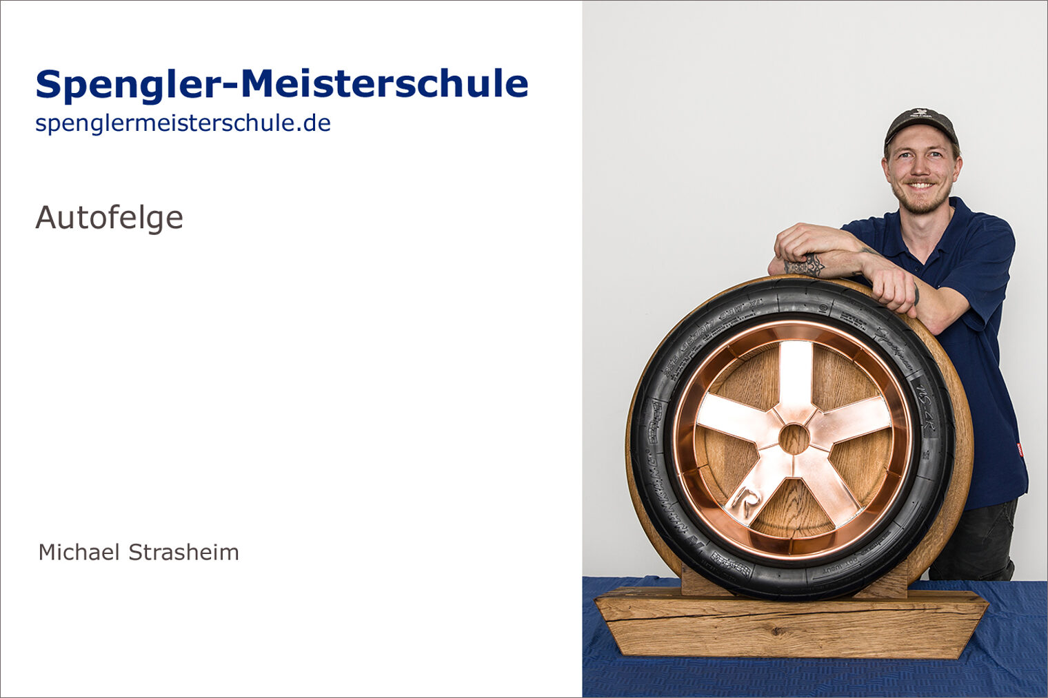 Spengler-Meisterschule Würzburg der Handwerkskammer für Unterfranken Porträt Michael Strasheim mit seinem Spenglermeisterstück