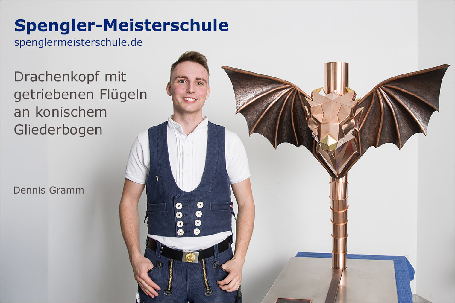 Spengler-Meisterschule Würzburg der Handwerkskammer für Unterfranken Porträt Dennis Gramm mit seinem Spenglermeisterstück